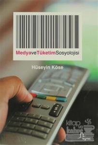 Medya ve Tüketim Sosyolojisi