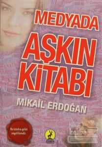 Medyada Aşkın Kitabı