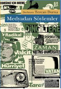 Medyadan Söylemler