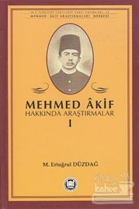 Mehmed Akif Hakkında Araştırmalar 1