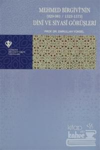 Mehmed Birgivi'nin (929-981 / 1523-1573)
