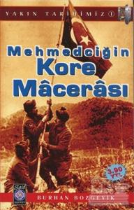 Mehmedciğin Kore Macerası