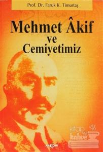 Mehmet Akif ve Cemiyetimiz
