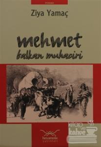Mehmet - Balkan Muhaciri