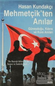 Mehmetçik'ten Anılar