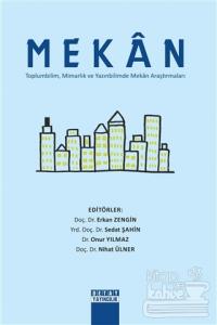 Mekan Toplumbilim, Mimarlık ve Yazınbilimde Mekan Araştırmaları