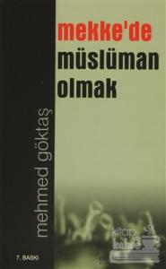 Mekke'de Müslüman Olmak