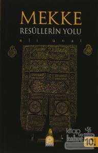 Mekke Resullerin Yolu