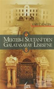 Mekteb-i Sultani'den Galatasaray Lisesi'ne