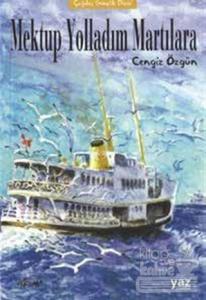 Mektup Yolladım Martılara