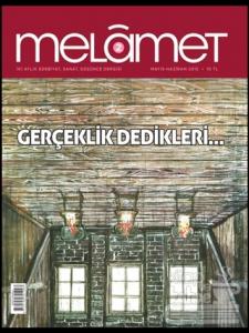 Melamet İki Aylık Edebiyat Sanat ve Düşünce Dergisi Sayı: 2 Mayıs-Haziran 2015