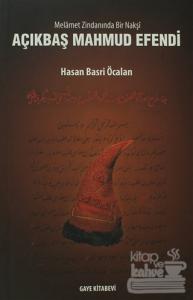 Melamet Zimnadından Bir Nakşi Açıkbaş Mahmud Efendi