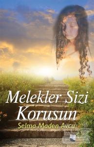 Melekler Sizi Korusun