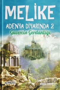 Melike Adenya Diyarında 2