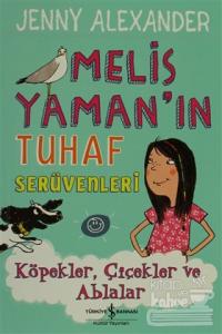 Melis Yaman'ın Tuhaf Serüvenleri
