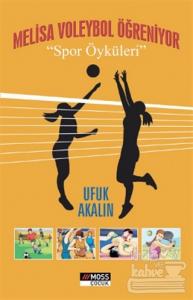 Melisa Voleybol Öğreniyor