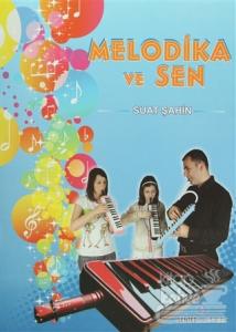 Melodika ve Sen