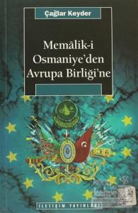 Memalik-i Osmaniye'den Avrupa Birliğine