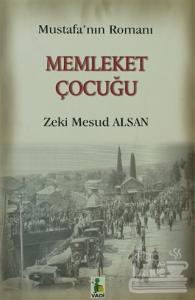 Memleket Çocuğu Mustafa'nın Romanı