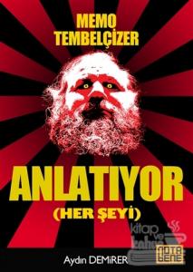 Memo Tembelçizer Anlatıyor (Her Şeyi)