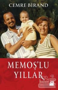 Memoş'lu Yıllar