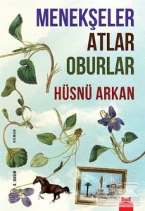 Menekşeler Atlar Oburlar