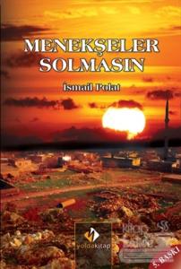 Menekşeler Solmasın