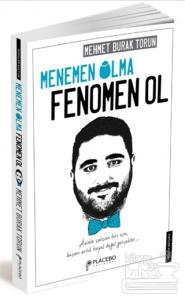 Menemen Olma, Fenomen Ol