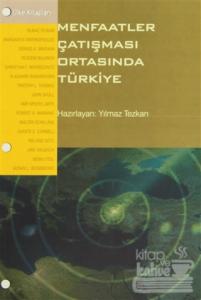 Menfaatler Çatışması Ortasında Türkiye