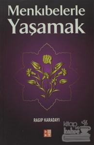 Menkıbelerle Yaşamak