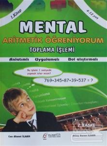 Mental Aritmatik Öğreniyorum 1. Kitap - Toplama İşlemi