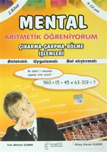 Mental Aritmetik Öğreniyorum 2. Kitap -  Çıkarma-Çarpma-Bölme İşlemleri