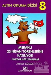 Meraklı 23 Nisan Törenlerine Katılıyor 8