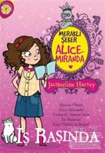 Meraklı Şeker Alice Miranda İş Başında