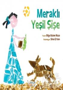 Meraklı Yeşil Şişe