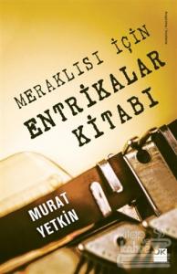 Meraklısı İçin Entrikalar Kitabı
