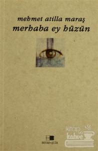Merhaba Ey Hüzün