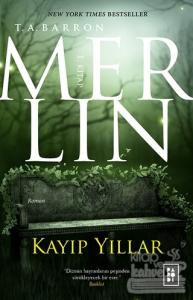 Merlin 1. Kitap: Kayıp Yıllar