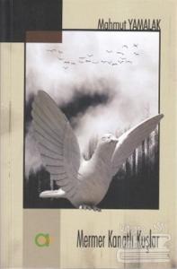 Mermer Kanatlı Kuşlar