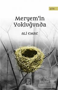 Meryem'in Yokluğunda