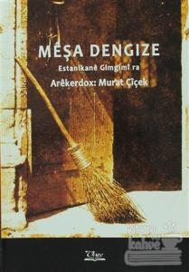 Meşa Dengize