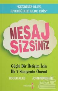 Mesaj Sizsiniz