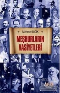 Meşhurların Vasiyetleri