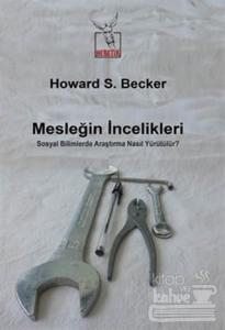 Mesleğin İncelikleri