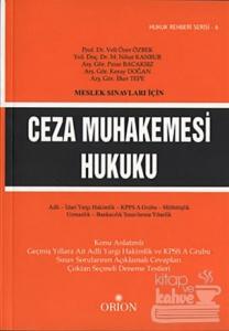 Meslek Sınavları İçin; Ceza Muhakemesi Hukuku