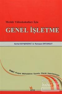 Meslek Yüksekokulları İçin Genel İşletme