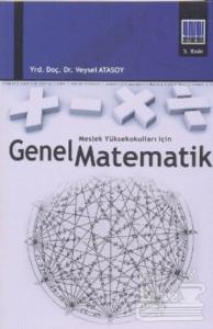 Meslek Yüksekokulları İçin Genel Matematik
