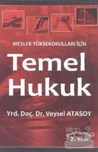 Meslek Yüksekokulları İçin Temel Hukuk