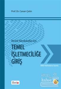 Meslek Yüksekokulları için Temel İşletmeciliğe Giriş