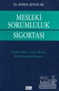 Mesleki Sorumluluk Sigortası
